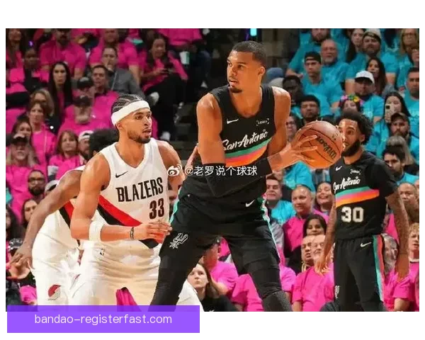 文班亚马单场狂砍41分创赛季新高八分四十秒完成两双刷新NBA历史最快纪录